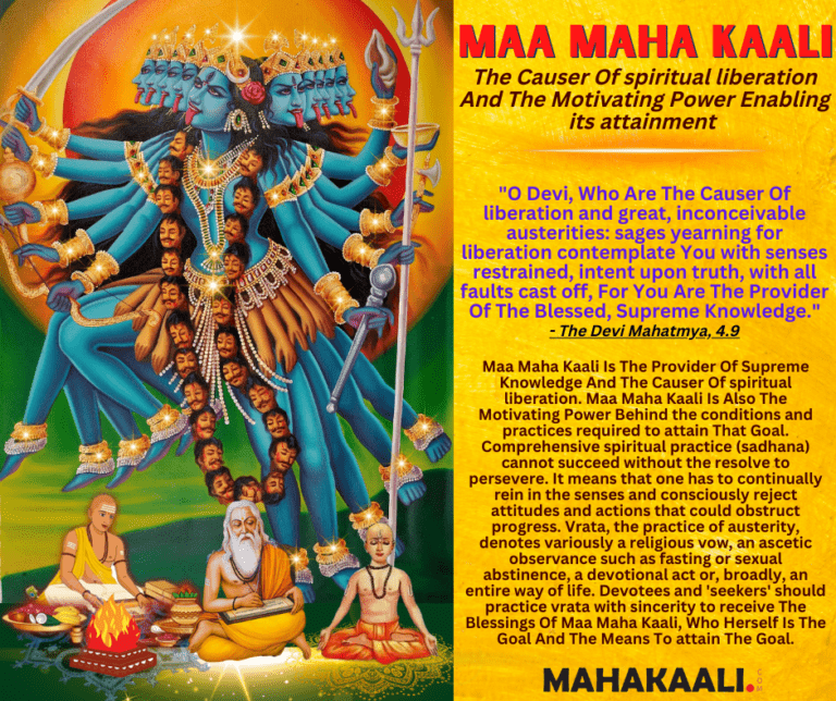 Causer MAA MAHA KAALI, The Causer Of spiritual liberation And The Motivating ...